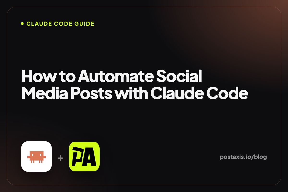 Claude Code logo next to the PostAxis logo with the title How to Automate Social Media Posts with Claude Code