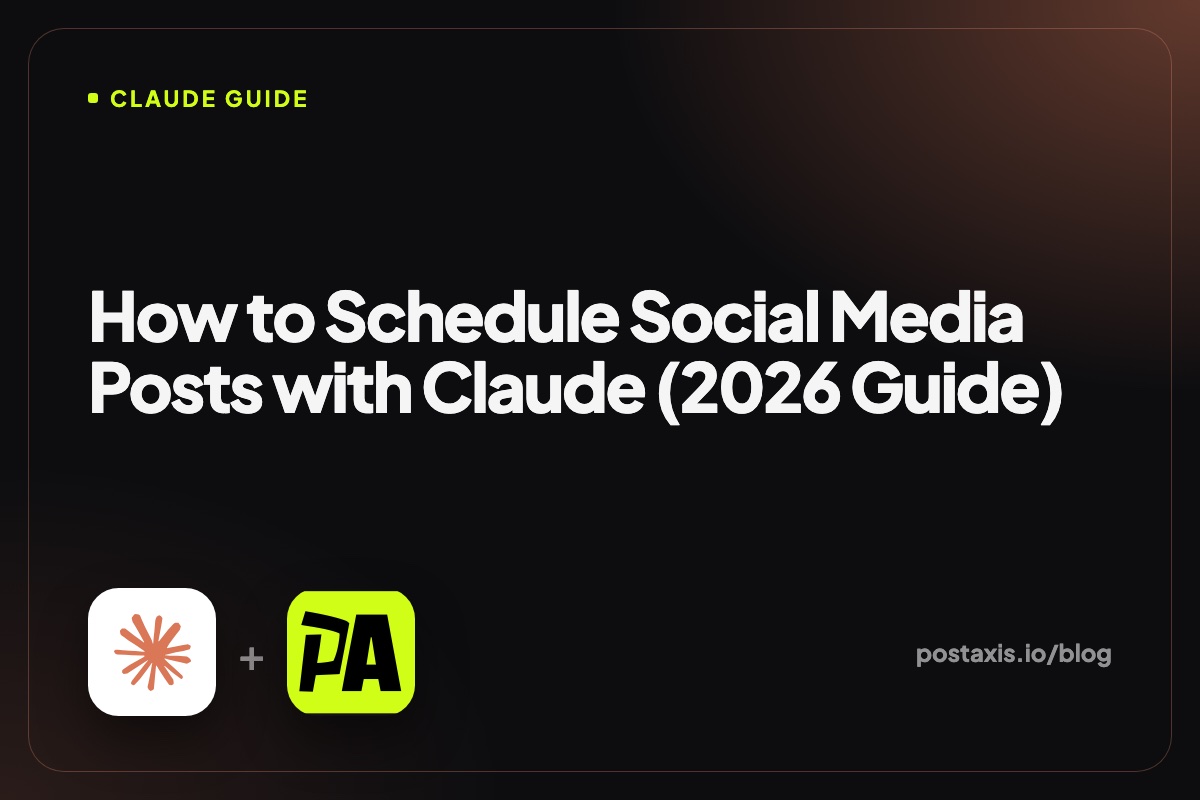 Claude logo next to the PostAxis logo with the title How to Schedule Social Media Posts with Claude